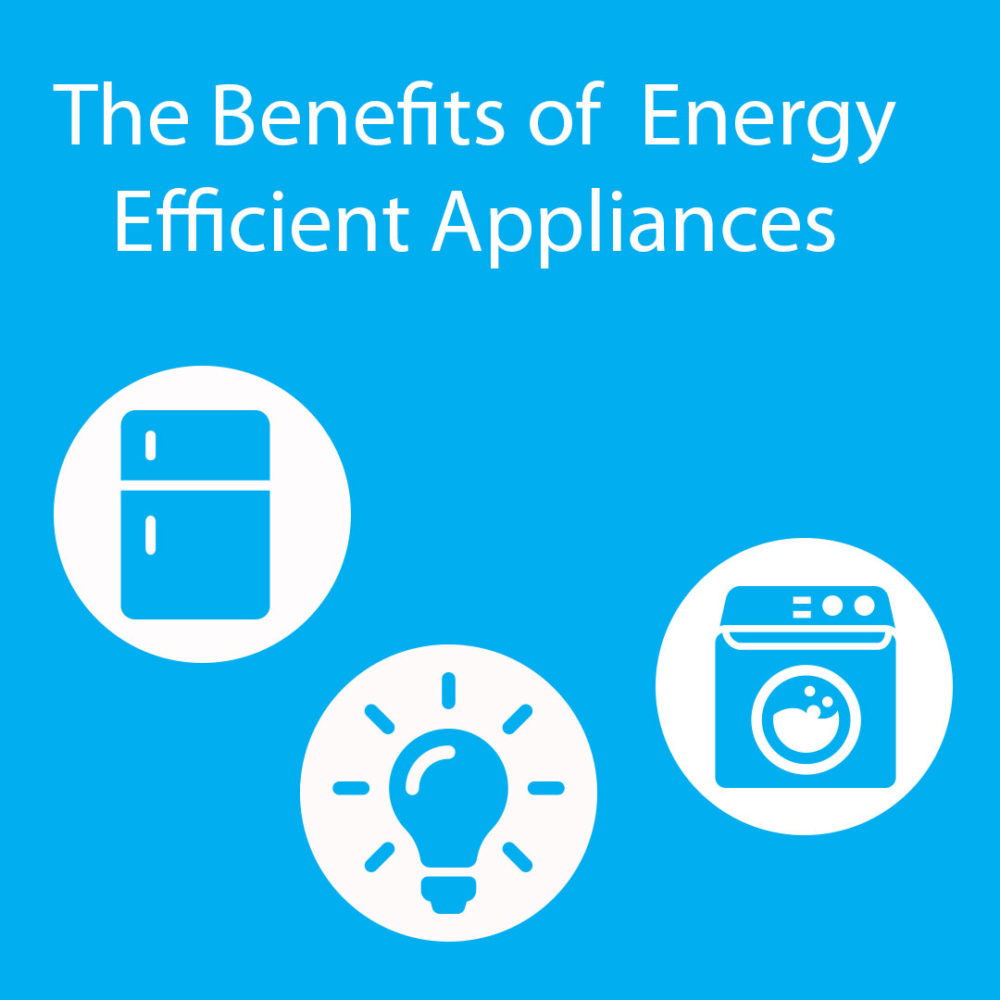 benefits-of-energy-efficient-appliances-accl-electrical